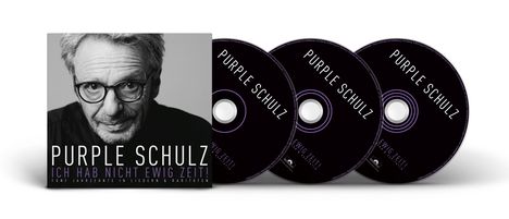 "PURPLE SCHULZ" und "ICH HAB NICHT EWIG ZEIT!". Links Schwarz-Weiß-Porträt eines Mannes, daneben drei CDs.
