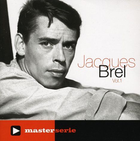 Jacques Brel (1929-1978): Master Serie Vol.1, CD