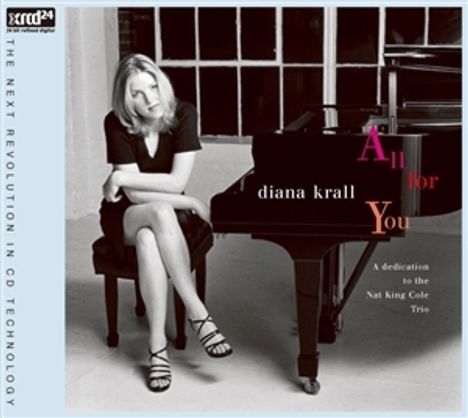Diana Krall (geb. 1964): All For You: A Dedication To The Nat King Cole Trio (XRCD), XRCD