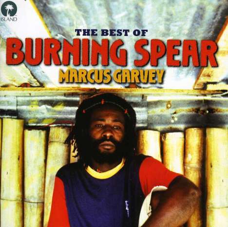 Burning Spear: Marcus Garvey: The Best Of Burning Spear, CD