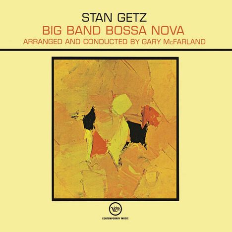 Stan Getz &amp; Gary McFarland: Big Band Bossa Nova (180g), LP