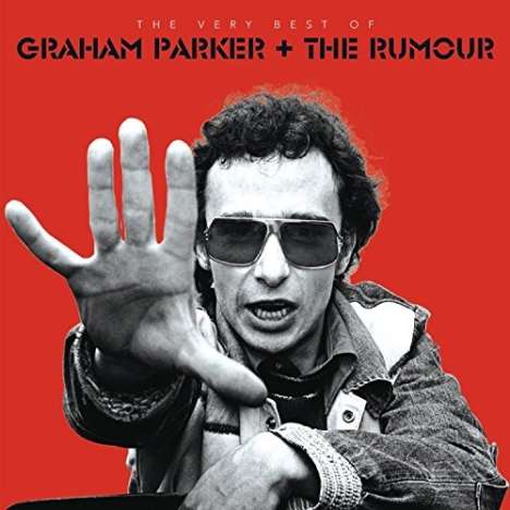 Graham Parker &amp; The Rumour: The Very Best Of Graham Parker + The Rumour, 2 CDs