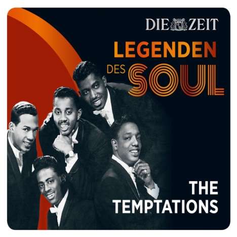 The Temptations: Die Zeit Edition: Legenden des Soul, CD