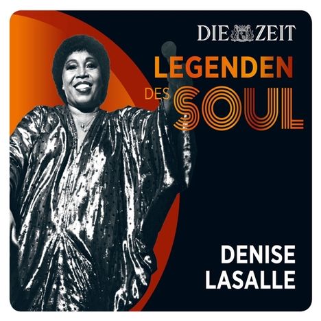 Denise LaSalle: Die Zeit Edition: Legenden des Soul, CD