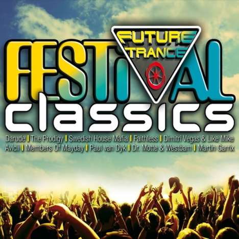 Future Trance - Festival Classics, 3 CDs