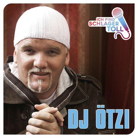 DJ Ötzi: Ich find' Schlager toll (Das Beste), CD