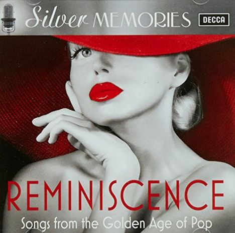 Silver Memories: Reminiscence - Songs From The Golden Age Of Pop, CD