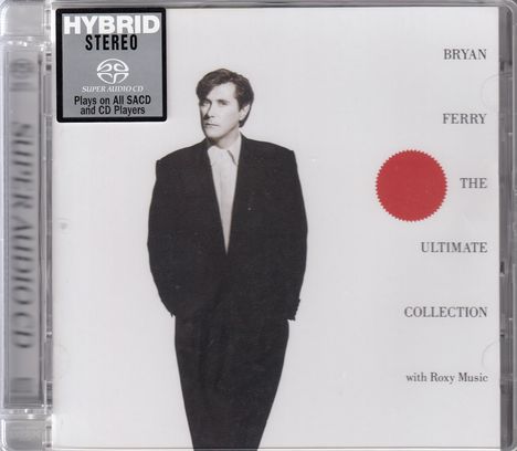 Bryan Ferry &amp; Roxy Music: The Ultimate Collection (Hybrid-SACD), Super Audio CD