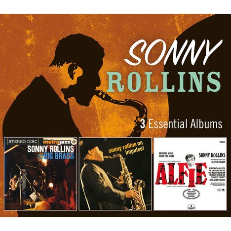 Sonny Rollins (geb. 1930): 3 Essential Albums, 3 CDs