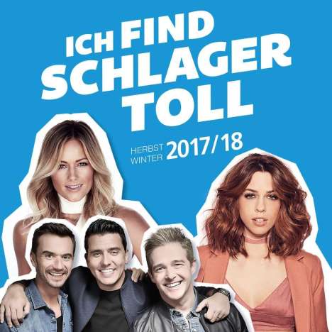 Ich find Schlager toll: Herbst/Winter 2017/18, 2 CDs