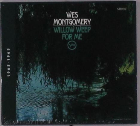 Wes Montgomery (1925-1968): Willow Weep For Me, CD