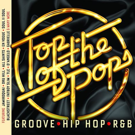 Top Of The Pops: Groove, Hip Hop &amp; R &amp; B, 3 CDs