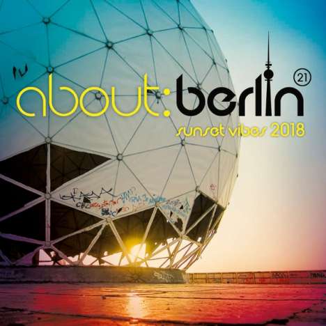 About: Berlin 21: Sunset Vibes 2018, 2 CDs