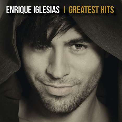 Enrique Iglesias: Greatest Hits, CD