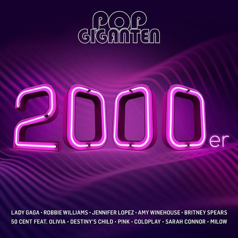 Pop Giganten: 2000er, 2 CDs