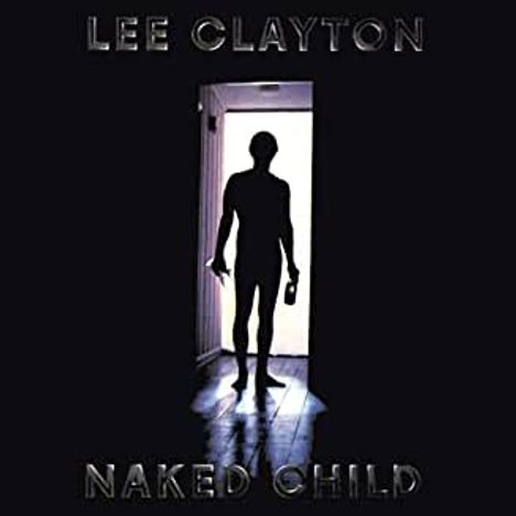 Lee Clayton: Naked Child, CD