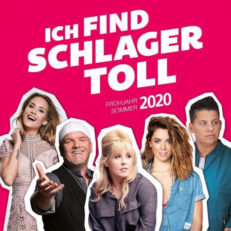 Ich find Schlager toll - Frühjahr/Sommer 2020, 2 CDs