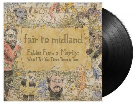 Fair To Midland: Fables From A Mayfly: What I Tell You Three Times Is True (15th Anniversary Edition) (180g), 2 LPs