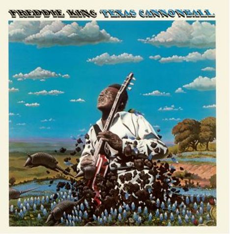 Freddie King: Texas Cannonball (180g) (Limited Edition), LP