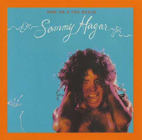 Sammy Hagar: Nine On A Ten Scale, CD