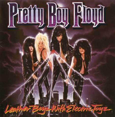 Pretty Boy Floyd: Leather Boyz With Electric Toyz, CD