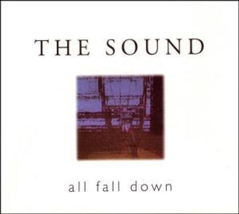 The Sound: All Fall Down, CD