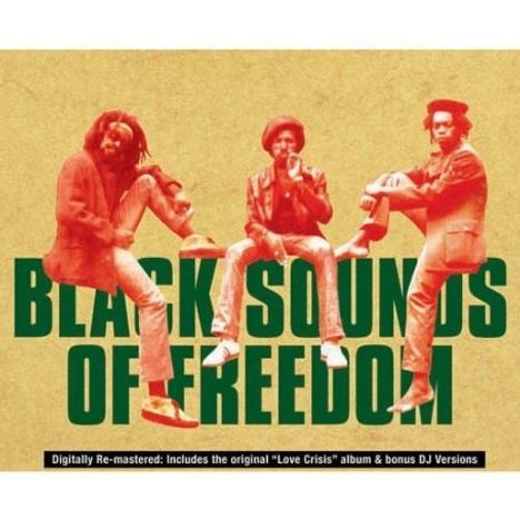 Black Uhuru: Black Sounds Of Freedom (Deluxe Edition), 2 CDs