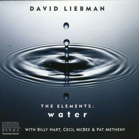 David "Dave" Liebman (geb. 1946): Elements: Water, CD