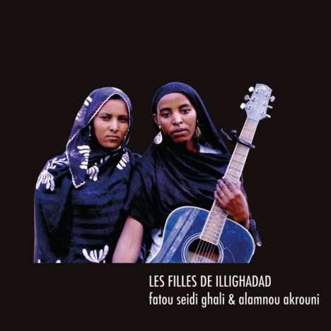 Les Filles De Illighadad: Fatou Seidi Ghali &amp; Alamnou Akrouni, LP