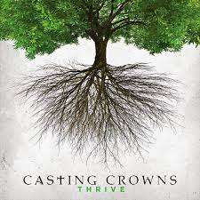 Casting Crowns: Thrive, CD