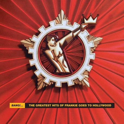 Frankie Goes To Hollywood: Bang: The Greatest Hits Of Frankie Goes To Hollywood, CD