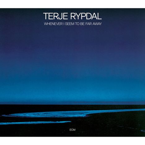Terje Rypdal (geb. 1947): Whenever I Seem To Be Far Away, CD