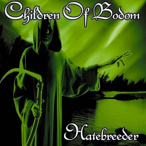 Text: "Children Of Bodom" oben, "Hatebreeder" unten. Illustration eines Sensenmannes in grünlicher Landschaft.