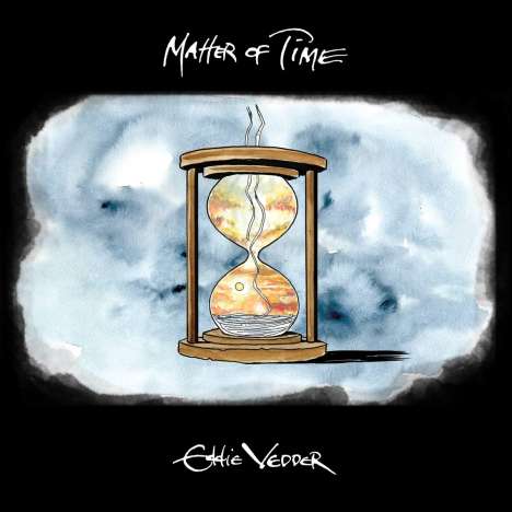 Eddie Vedder: Matter Of Time/Say Hi, Single 7"
