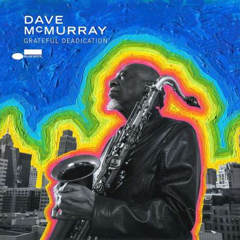 Dave McMurray (geb. 1958): Grateful Deadication, CD