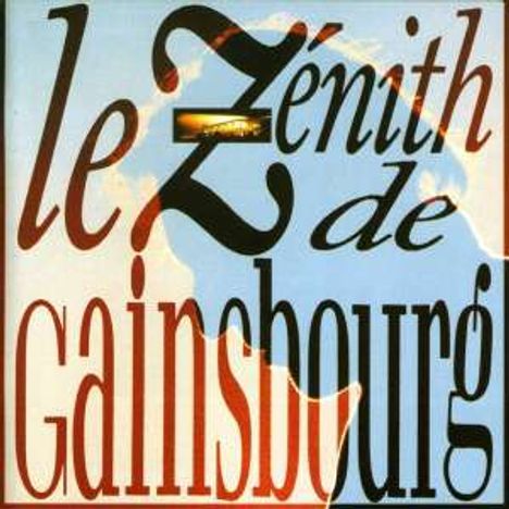 Serge Gainsbourg (1928-1991): Le Zénith De Gainsbourg, 2 CDs