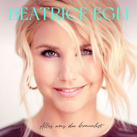 Beatrice Egli: Alles was du brauchst, CD