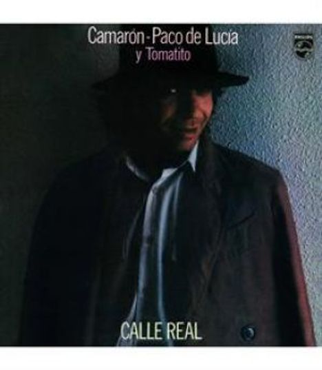 Camaron &amp; Paco De Lucia: Calle Real, LP