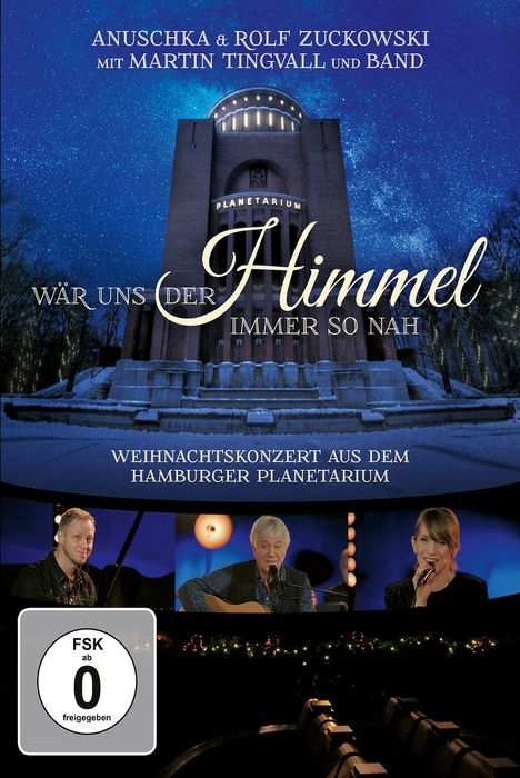 Rolf Zuckowski: Wär uns der Himmel immer so nah - Weihnachtskonzert aus dem Hamburger Planetarium, DVD