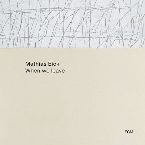 Mathias Eick (geb. 1979): When We Leave, LP