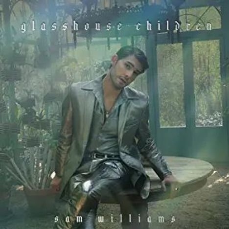 Sam Williams (Country): Glasshouse Children, CD