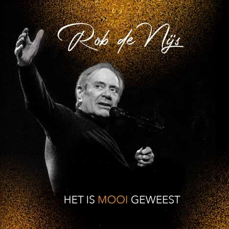 Rob De Nijs: Het Is Mooi Geweest, CD