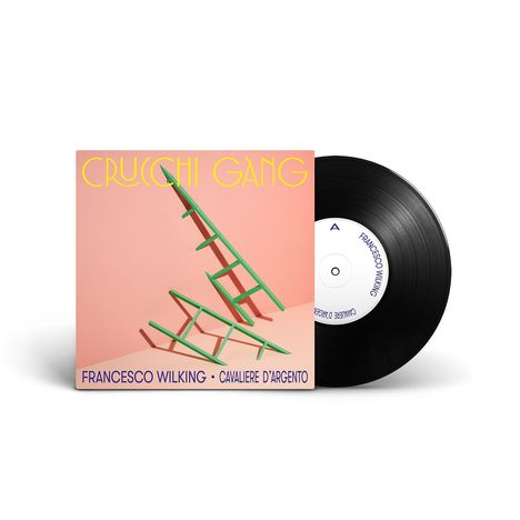 Crucchi Gang: Cavaliere D'Argento, Single 7"