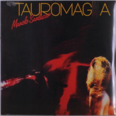 Manolo Sanlúcar: Tauromagia, LP
