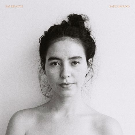 Sandrayati: Safe Ground, LP