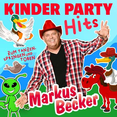 Markus Becker: Kinder Party Hits zum Tanzen, Springen und Toben, CD