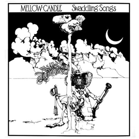 Mellow Candle: Swaddling Songs, LP