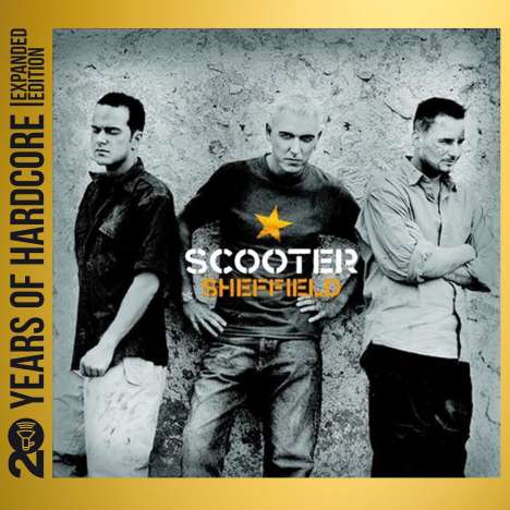 Scooter: Sheffield (20 Years Of Hardcore Expanded Edition), 2 CDs