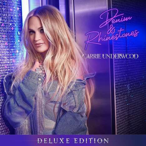 Carrie Underwood: Denim &amp; Rhinestones (Deluxe Edition), CD