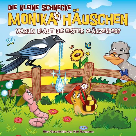 Die kleine Schnecke Monika Häuschen 71: Warum klaut die Elster Glänzendes?, CD
